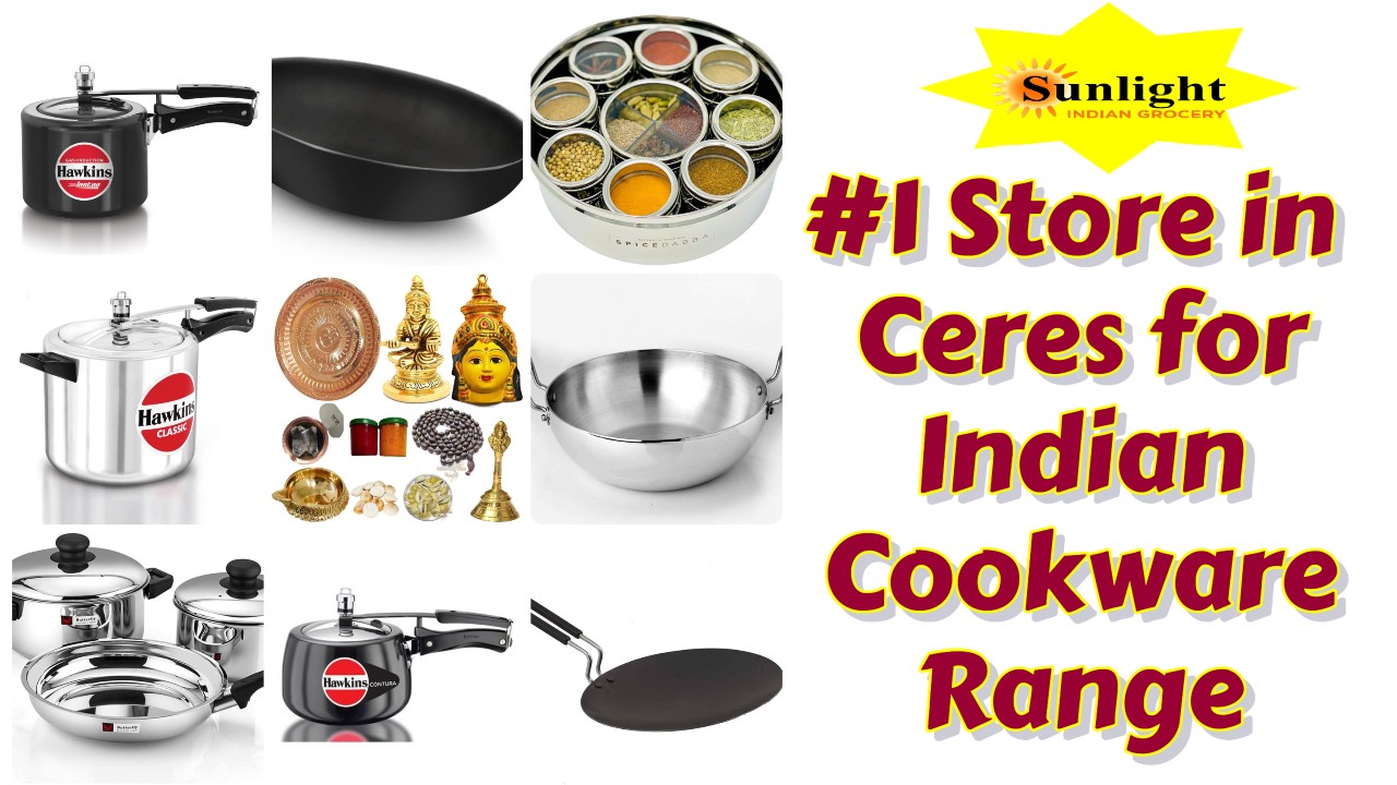 Indian Utensil (Bartan) Store in Ceres Sunlight Indian Grocery Store